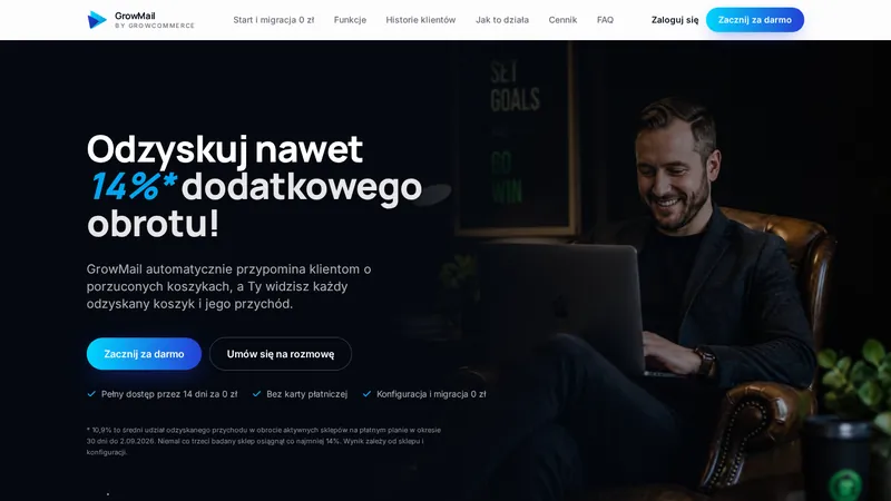 Strona GrowMail: Odzyskuj nawet 14% dodatkowego obrotu, przyciski Zacznij za darmo i Umów się na rozmowę.